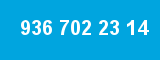 936 702 23 14